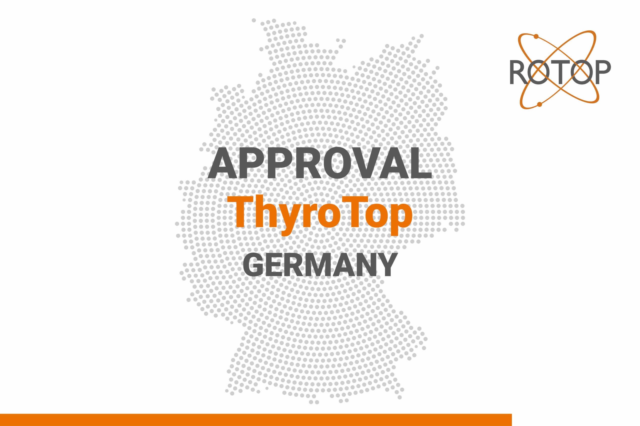 ThyroTop Zulassung in Deutschland mit ROTOP-Logo